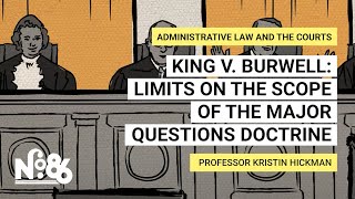 King v. Burwell: Limits on the Scope of the Major Questions Doctrine [No. 86]