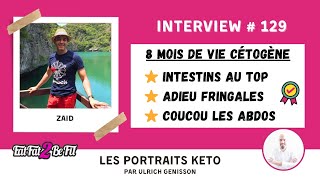 Portrait Keto de Zaid : 8 mois de régime cétogène pour une santé optimale