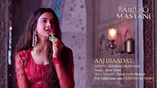 Aaj Ibaadat   Full Audio Song   Bajirao Mastani   Ranveer Singh & Deepika Padukone 2