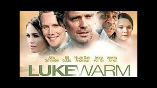 Lukewarm  (full christian movie)