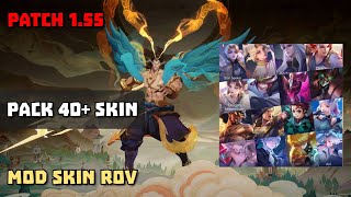 Mod Skin Patch 1.55 ล่าสุด [Pack 40+ skin] - ROV