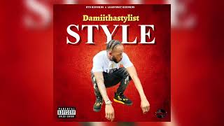 Damiithastylist - Style (Official Audio)