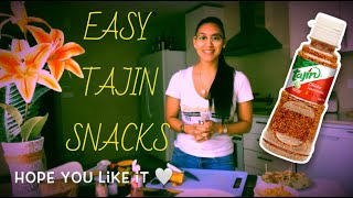 EASY SNACKS AT HOME (Tajin Edition)