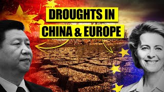 Droughts in Europe and China Are Causing the Rivers to Dry Up