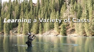 Skagit Casting - Learning a Variety of Spey Casts