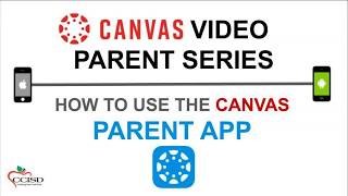 Canvas Parent App (CCISD)