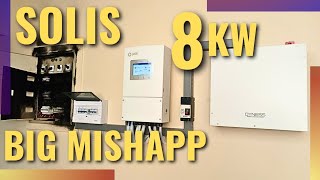 SOLIS 8KW WITH DYNESS BIGG MISHAPP