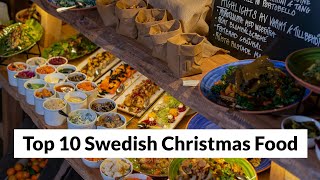 Top 10 Must-Try Swedish Christmas Foods