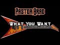 80s Christian Metal – What You Want (LYRIC VIDEO) Hard Rock Ballad - Pastor Brad