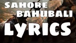 Saahore Baahubali Lyric Song HD
