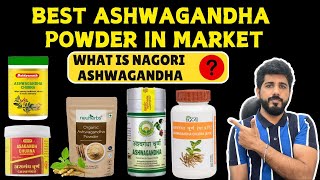 Best Ashwagandha Powder In India | What is Nagori Ashwagandha ? | Ksm 66 Ashwagandha