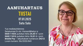 Aamuhartaus tiistai 07.01.2025 - Satu Salo