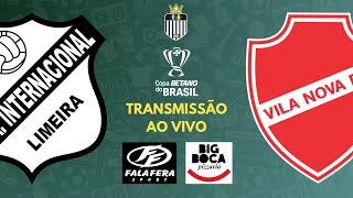 INTER DE LIMEIRA x VILA NOVA | COPA DO BRASIL BETANO 2025 | 1° FASE