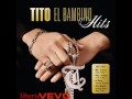 tito el bambino ft toby love la busco