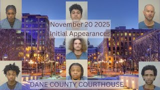 11.20.25 Dane County Initial Appearances