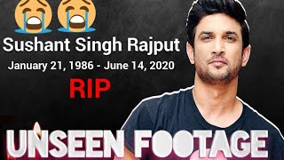 Unseen Footage....that will make you cry 😭😭 RIP Sushant bhai