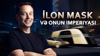 İlon Mask və onun imperiyası. Tesla, X.com, Space X, PayPal. HƏR ŞEY Sənə Qarşı olanda