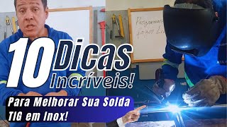 Tudo o Que Você Precisa Saber Para Soldar TIG em inox Chapa Fina