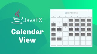 JavaFX - Creating a Calendar View from scratch