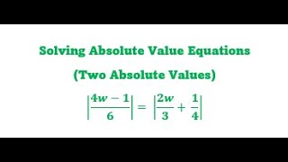 How to Solve Inequalities with Two Absolute Values