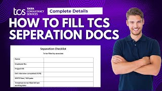 How to Fill TCS Separation Documents | Complete TCS Resignation Process Guide