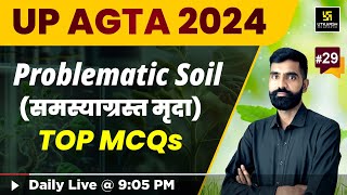 UP AGTA Exam  | समस्याग्रस्त मृदा Problematic soil | #29 | Utkarsh Classes | Gyarsi Lal Sir