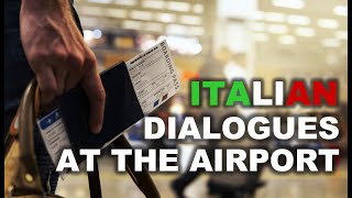 ITALIAN DIALOGUES - AT THE AIPORT (ඉතාලි දෙබස් - ගුවන්තොටුපලේදී)