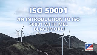 An Introduction to ISO 50001 with Mel Blackmore \u0026 PJR