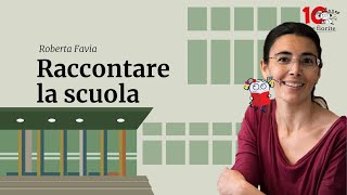 Raccontare la scuola