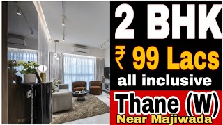 2 BHK flat in Thane West || ₹ 99 Lacs all inclusive || Near Majiwada