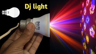 How to make powerfull DJ Light at home using old LED Bulb | Decoration light | Dj light | light