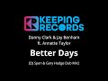 Better Days [DJ Spen & Gary Hudge Dub Mix] by Danny Clark & Jay Benham Ft. Annette Taylor