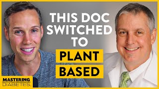 How This Doctor With Chronic Illness Got Saved by Plant-based Nutrition | Mastering Diabetes