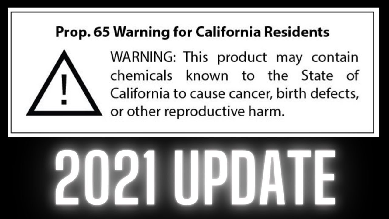 California Prop 65 Update 2021 - Revisions To California's OEHHA Prop ...