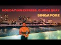 Holiday Inn Express Singapore Clarke Quay | Top Floor Room | Hotel Tour | Open Terrace Swimming Pool