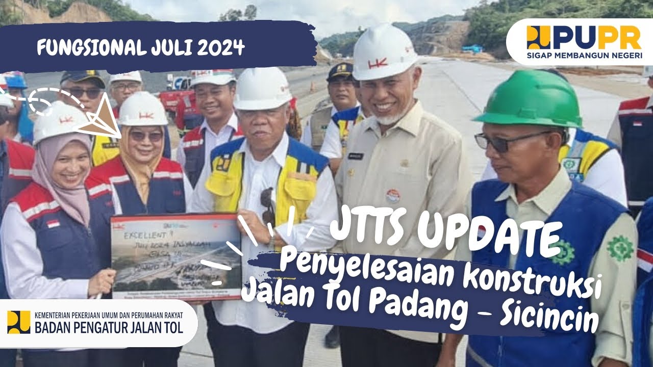 JALAN TOL PADANG - SICINCIN JULI 2024 FUNGSIONAL?? - YouTube