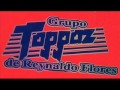 Triste y solitario-Grupo Toppaz