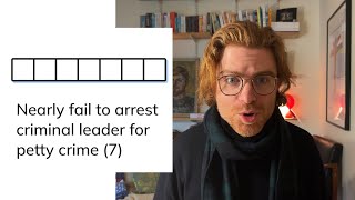 Cryptic Crossword #36: Nearly fail to arrest criminal leader for petty crime (7) #crypticcrossword