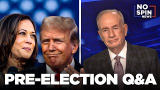 Bill O'Reilly's Pre-Election Q\u0026A