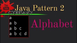 Print Alphabet Pattern 2 Program in java l #alphabetpattern #CoderSandy0#java #programming