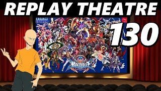 We don't do combos here - Replay Theatre, pt. 130 | BBCF