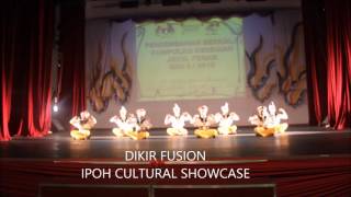 DIKIR FUSION (IPOH CULTURAL SHOWCASE)