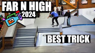 FAR N HIGH 2024 - BEST TRICK