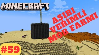 AŞIRI VERİMLİ MOB FARMI #59 // MINECRAFT SURVIVAL ÖĞRENİYORUM