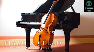 [HD無廣告版] 鋼琴\u0026大提琴浪漫古典音樂合集 - Piano \u0026 Cello Romantic Classical Music