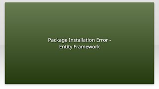 Package Installation Error - Entity Framework