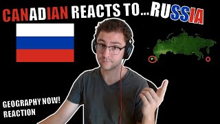 Canadian Reacts to Geography Now! Russia