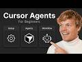How To Use Cursor Agents For Beginners