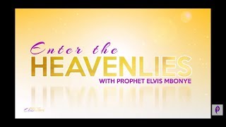 Enter the Heavenlies with Prophet Elvis Mbonye: The Holy of Holies!!!