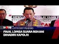 Kapolri Hadiri Final Lomba Suara Rohani | Kabar Utama tvOne